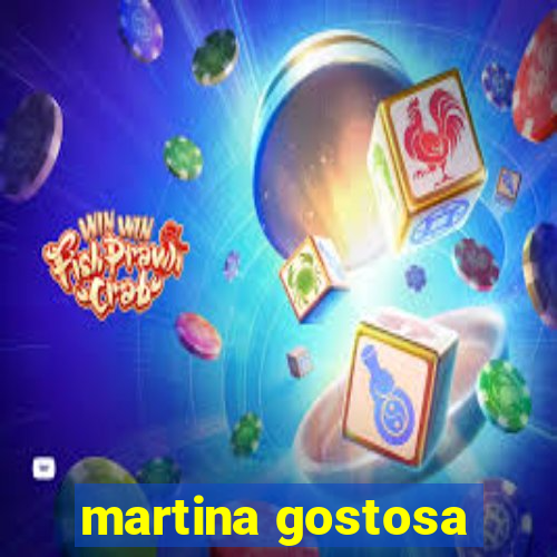 martina gostosa